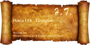 Hanzlik Tivadar névjegykártya